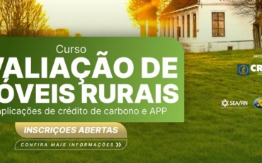 Curso sobre Avaliação de Imóveis Rurais será realizado em Natal com foco em crédito de carbono e APP